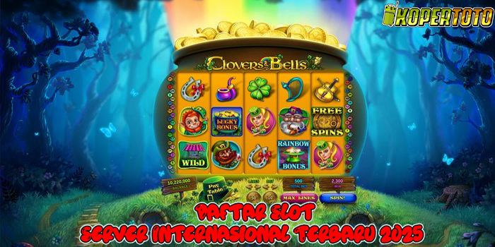 KOPERTOTO – Info Slot Server Internasional Terbaru 2025