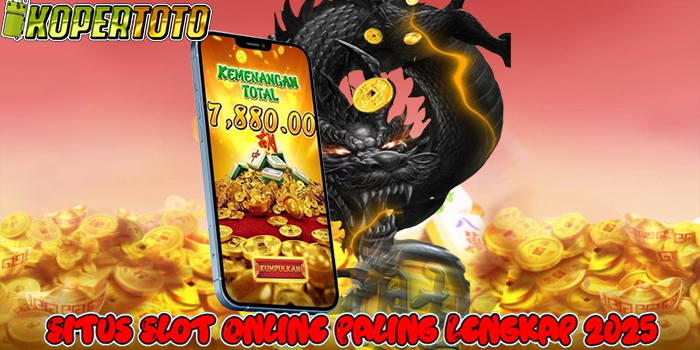 KOPERTOTO – Situs Slot Online Paling Lengkap 2025
