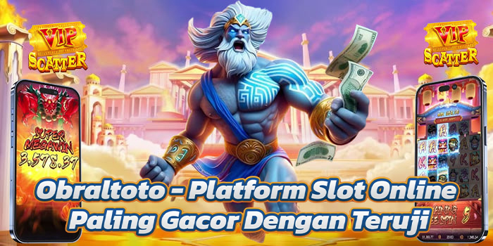 Obraltoto - Platform Slot Online Paling Gacor Dengan Teruji